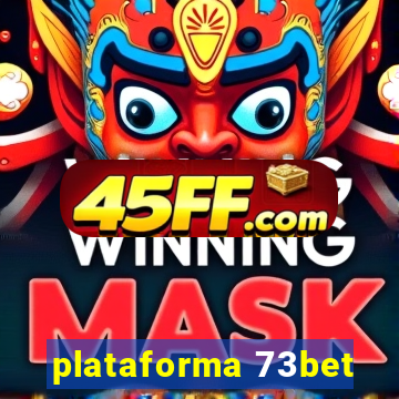 plataforma 73bet